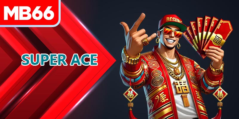 Super ACE ต้องจัดการเงินทุนเมื่อเข้าร่วมเพื่อหลีกเลี่ยงการสูญเสียบัญชี