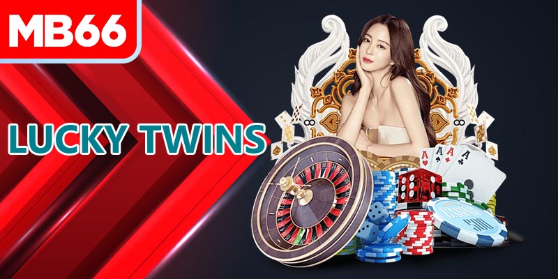 ระเบิดแจ็คพอต Lucky Twins – สล็อตสนุกสนานพร้อมรับรางวัลทันทีจากที่บ้าน